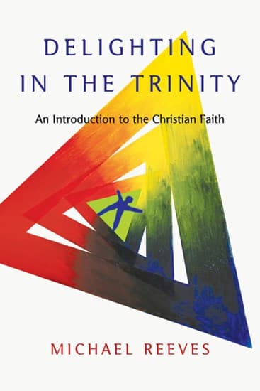 Delighting in the Trinity book cover